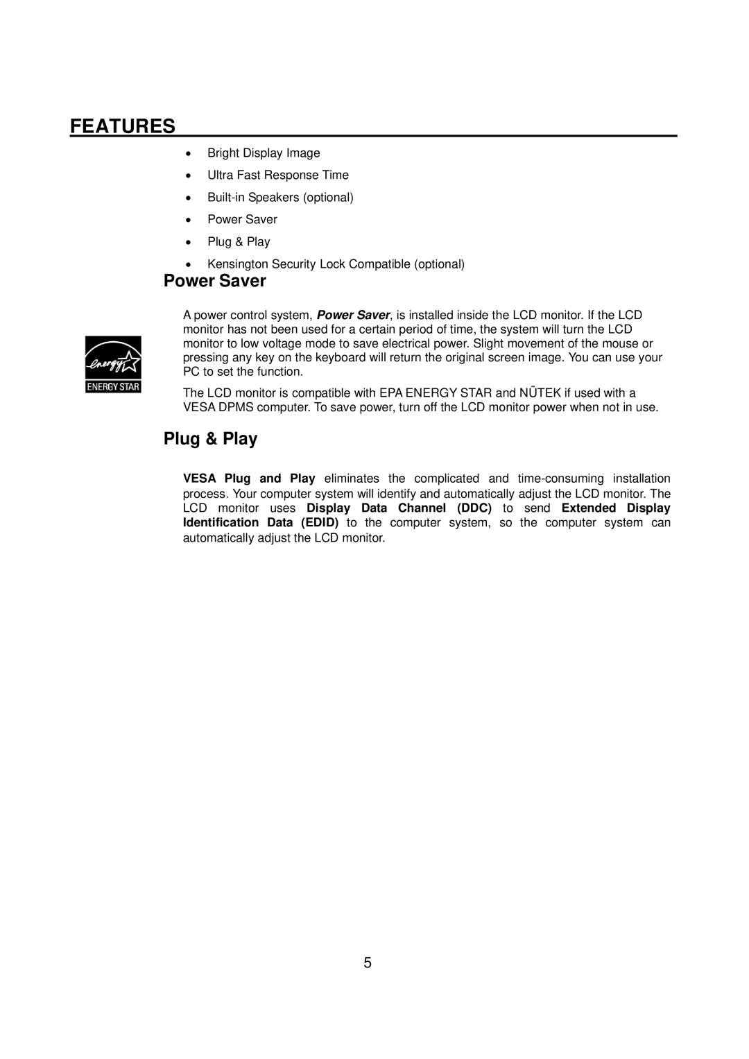 Westinghouse M2401 user manual Features, Power Saver, Plug & Play 