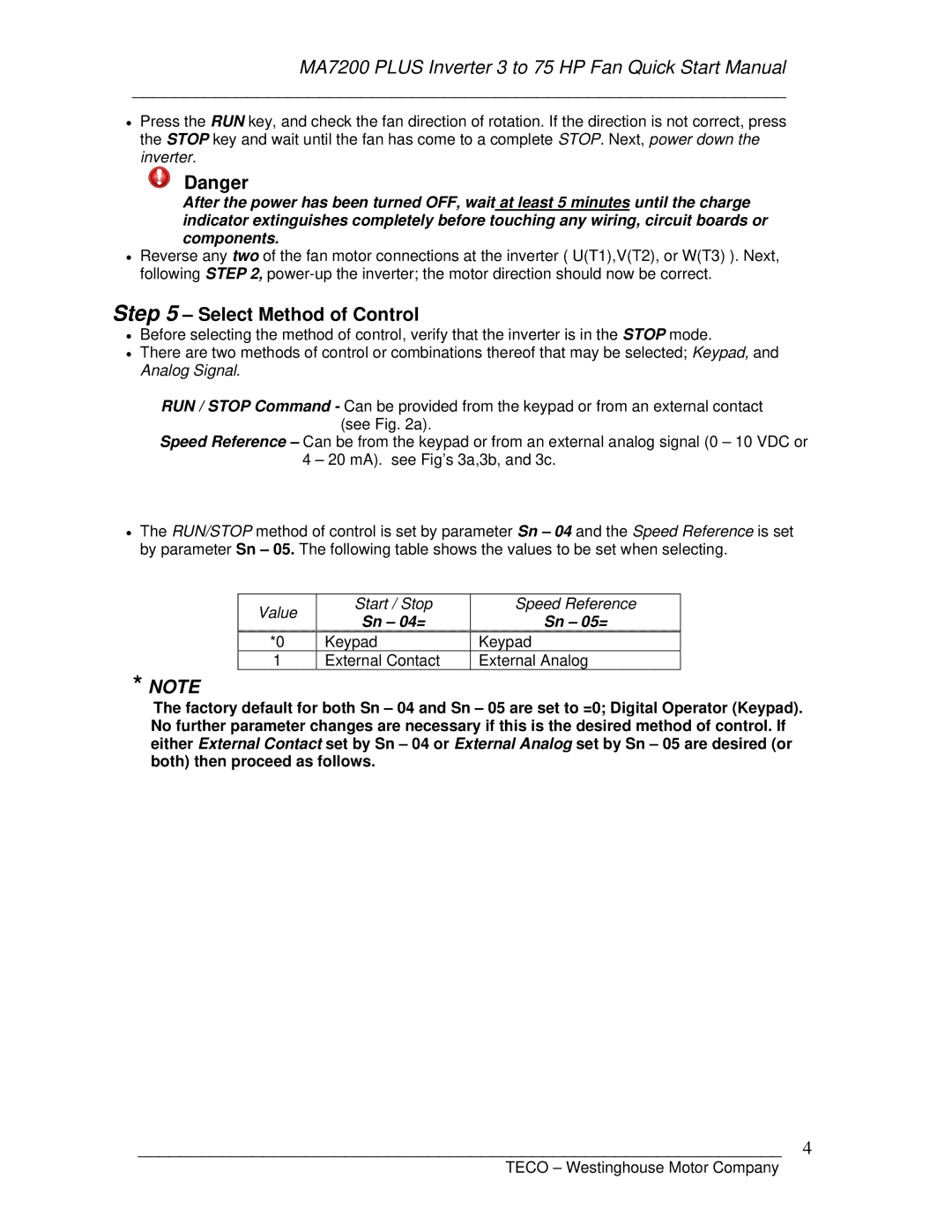 Westinghouse MA7200-2003-N1 Thru MA7200-2040-N1 quick start manual Select Method of Control, Sn 04= Sn 05= 