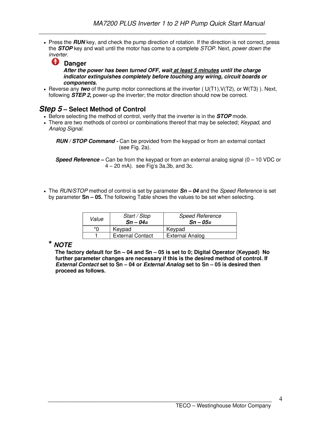 Westinghouse MA7200-4001/2-N1, MA7200-2001/2-N1 quick start manual Select Method of Control, Sn 04= Sn 05= 