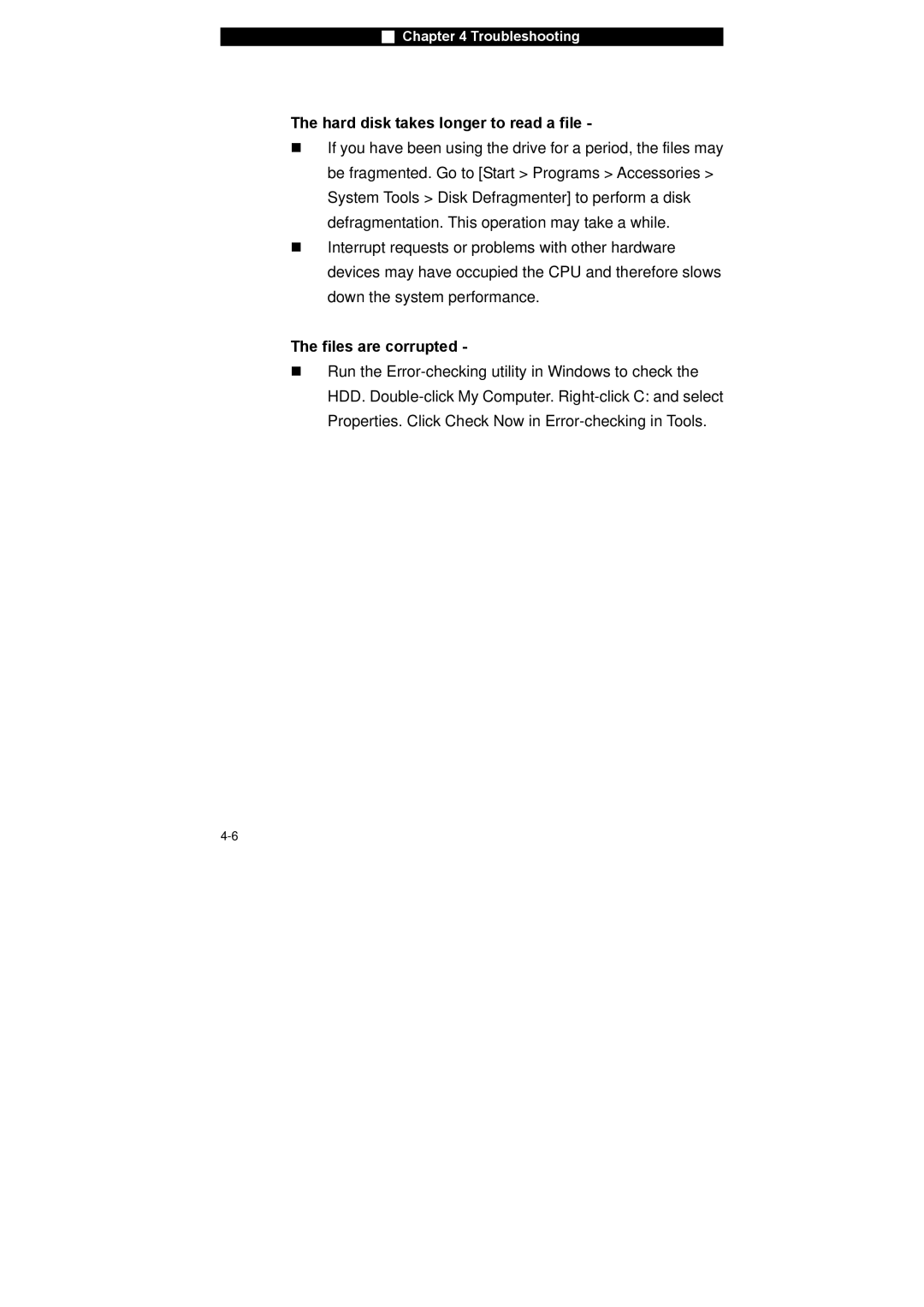 Westinghouse NB-14w2 user manual Hard disk takes longer to read a file, Files are corrupted 