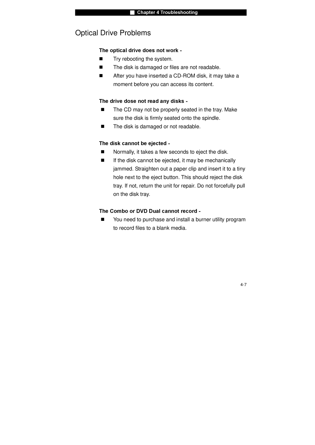 Westinghouse NB-14w2 user manual Optical Drive Problems, Optical drive does not work, Drive dose not read any disks 