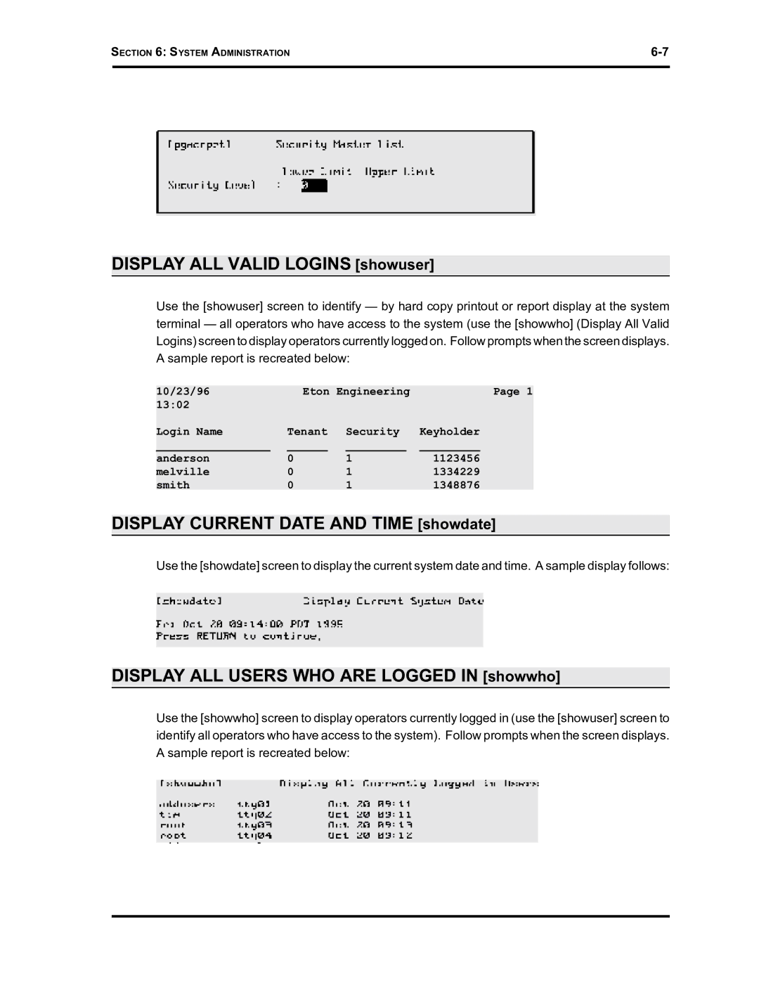 Westinghouse SE 6000 manual Display ALL Valid Logins showuser, Display Current Date and Time showdate 