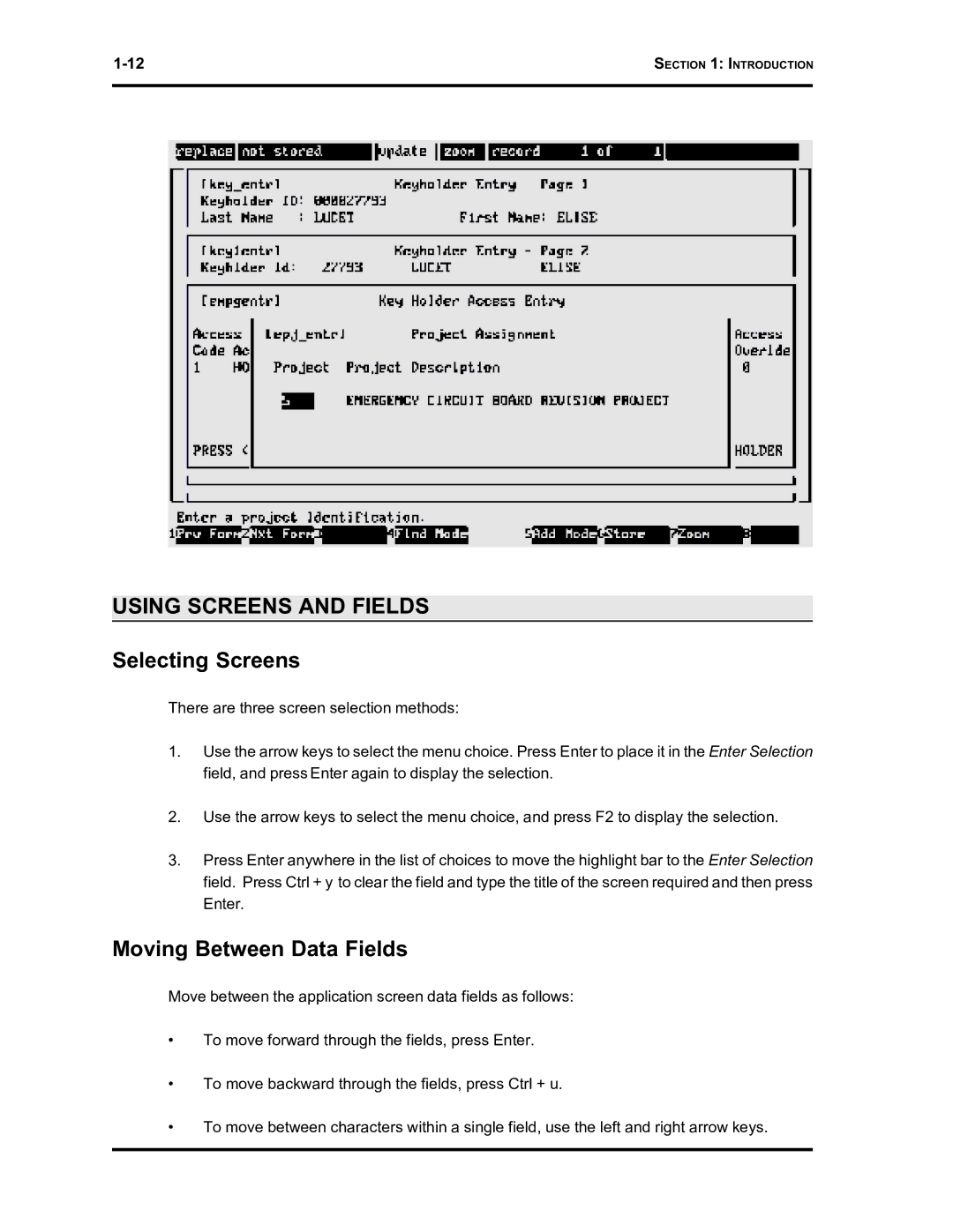 Westinghouse SE 6000 manual Using Screens and Fields, Selecting Screens, Moving Between Data Fields 