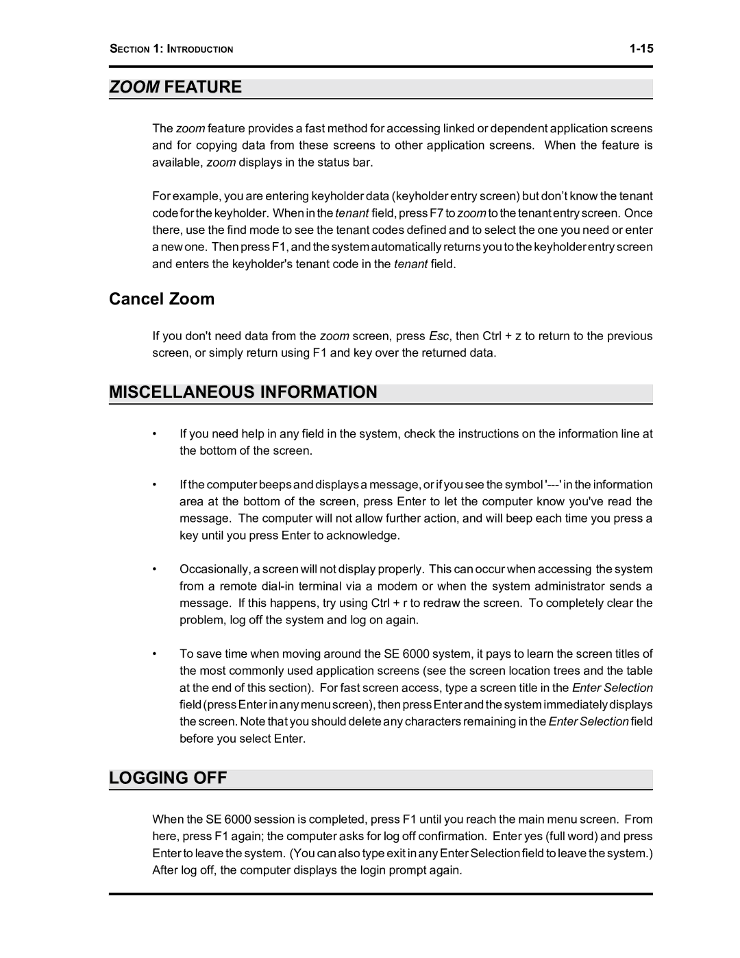 Westinghouse SE 6000 manual Zoom Feature, Cancel Zoom, Miscellaneous Information, Logging OFF 