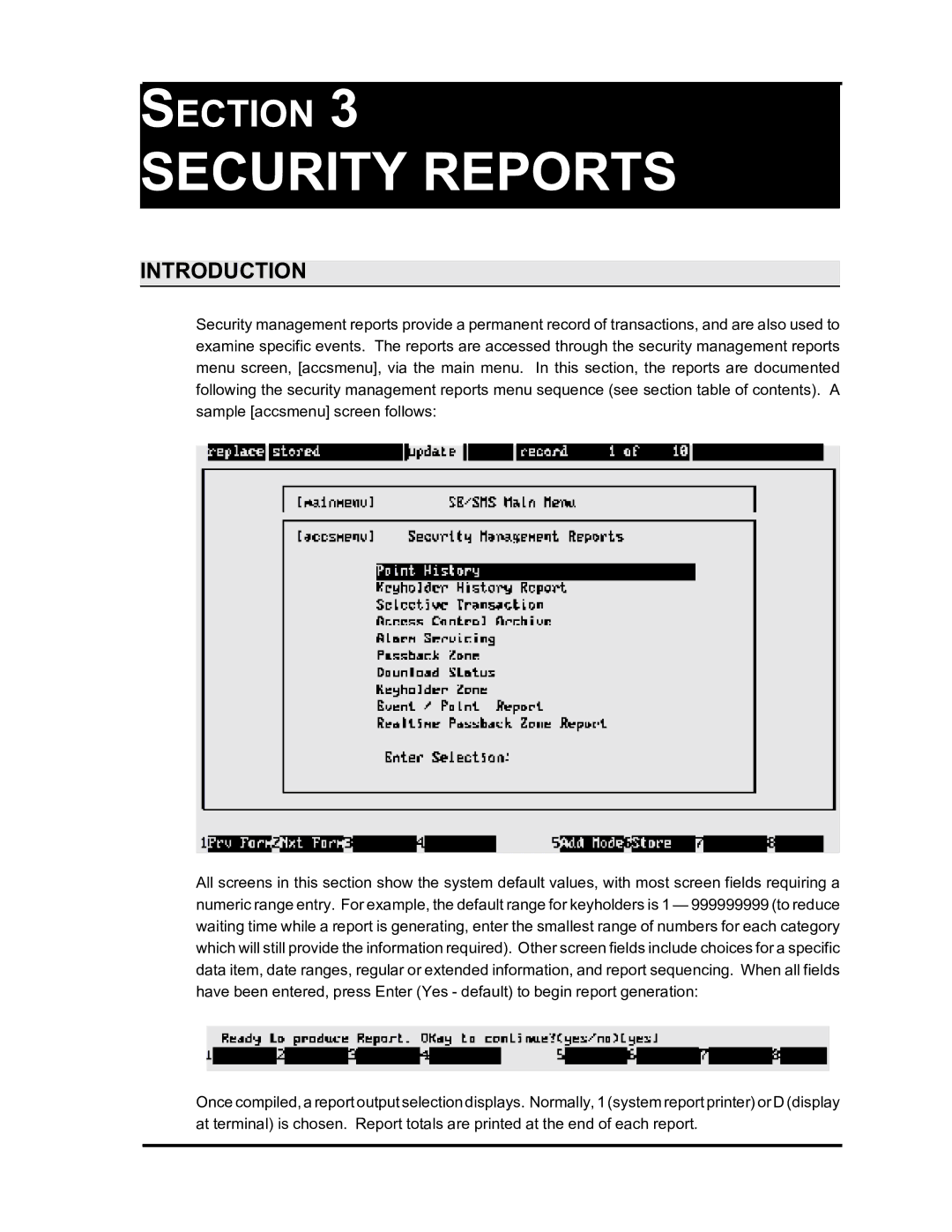 Westinghouse SE 6000 manual Security Reports 