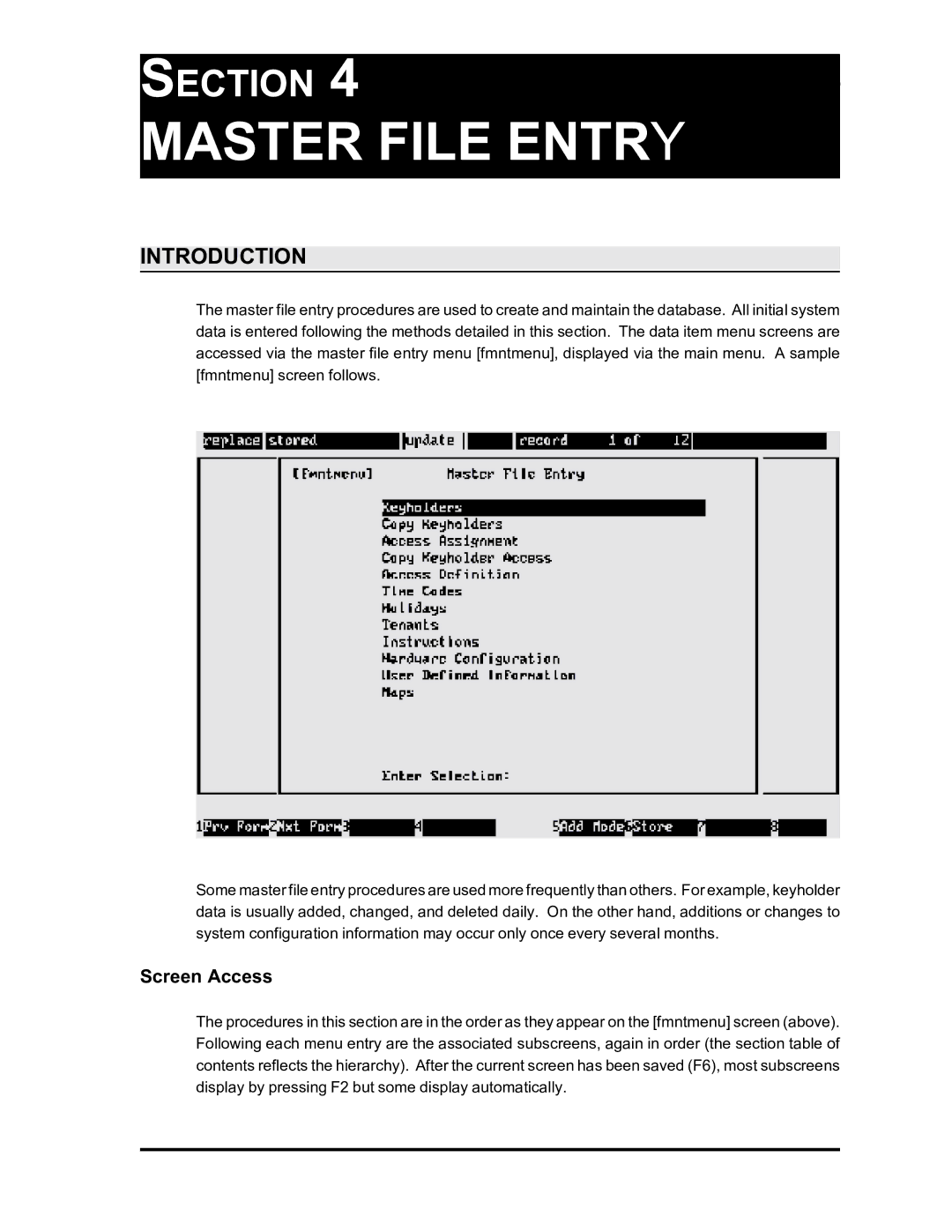 Westinghouse SE 6000 manual Master File Entry, Screen Access 