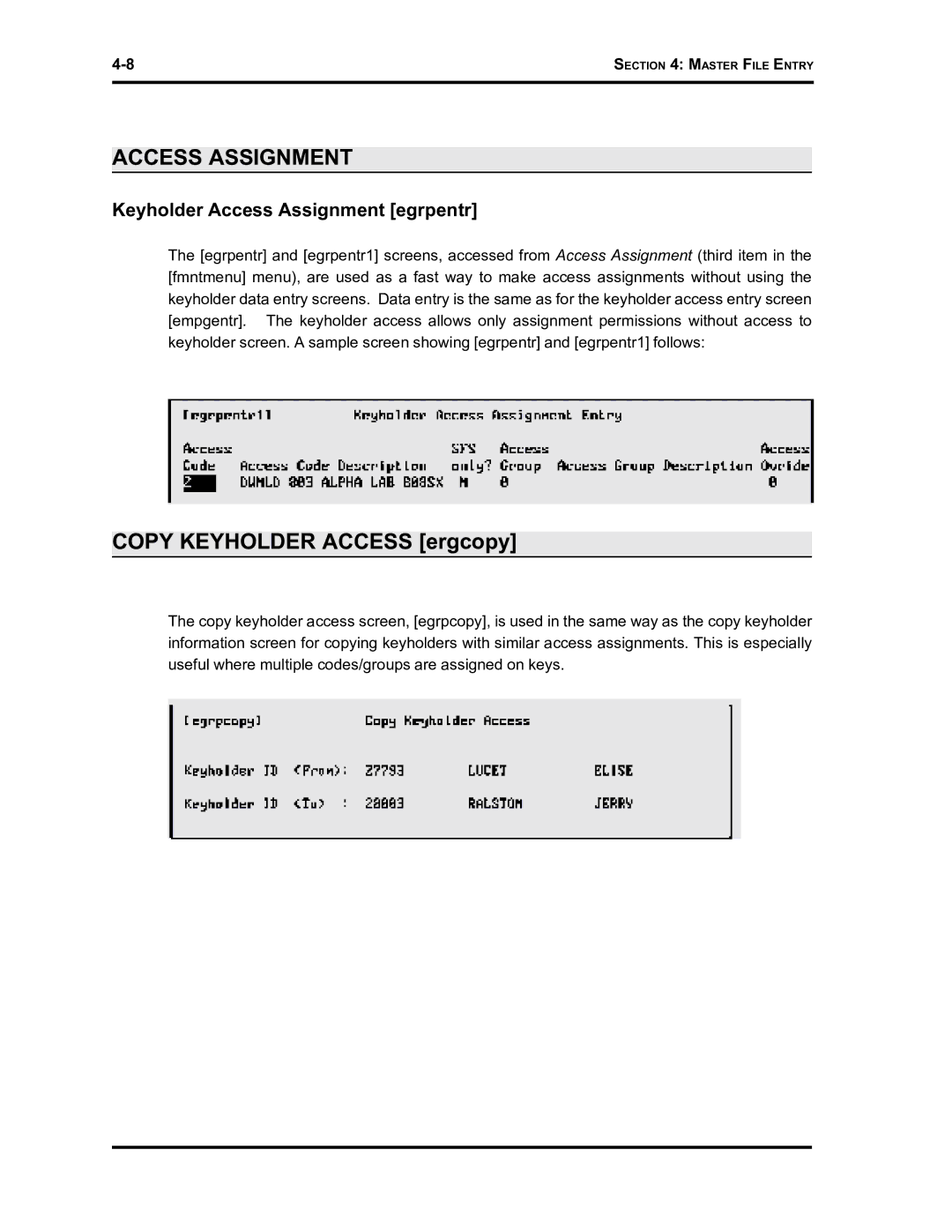 Westinghouse SE 6000 manual Copy Keyholder Access ergcopy, Keyholder Access Assignment egrpentr 