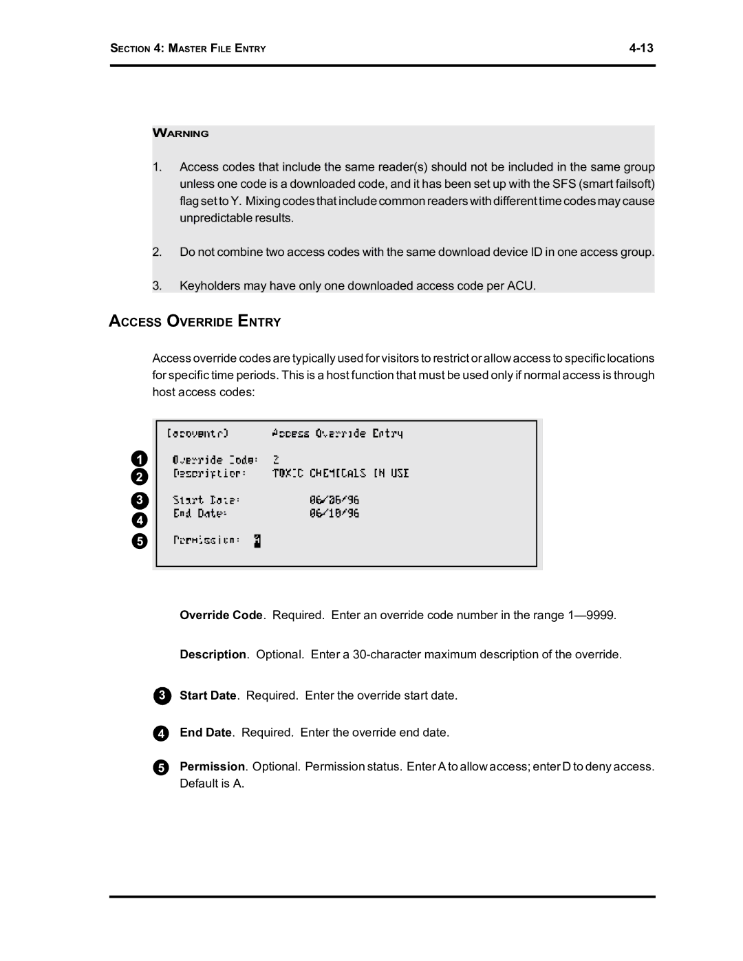 Westinghouse SE 6000 manual Access Override Entry 