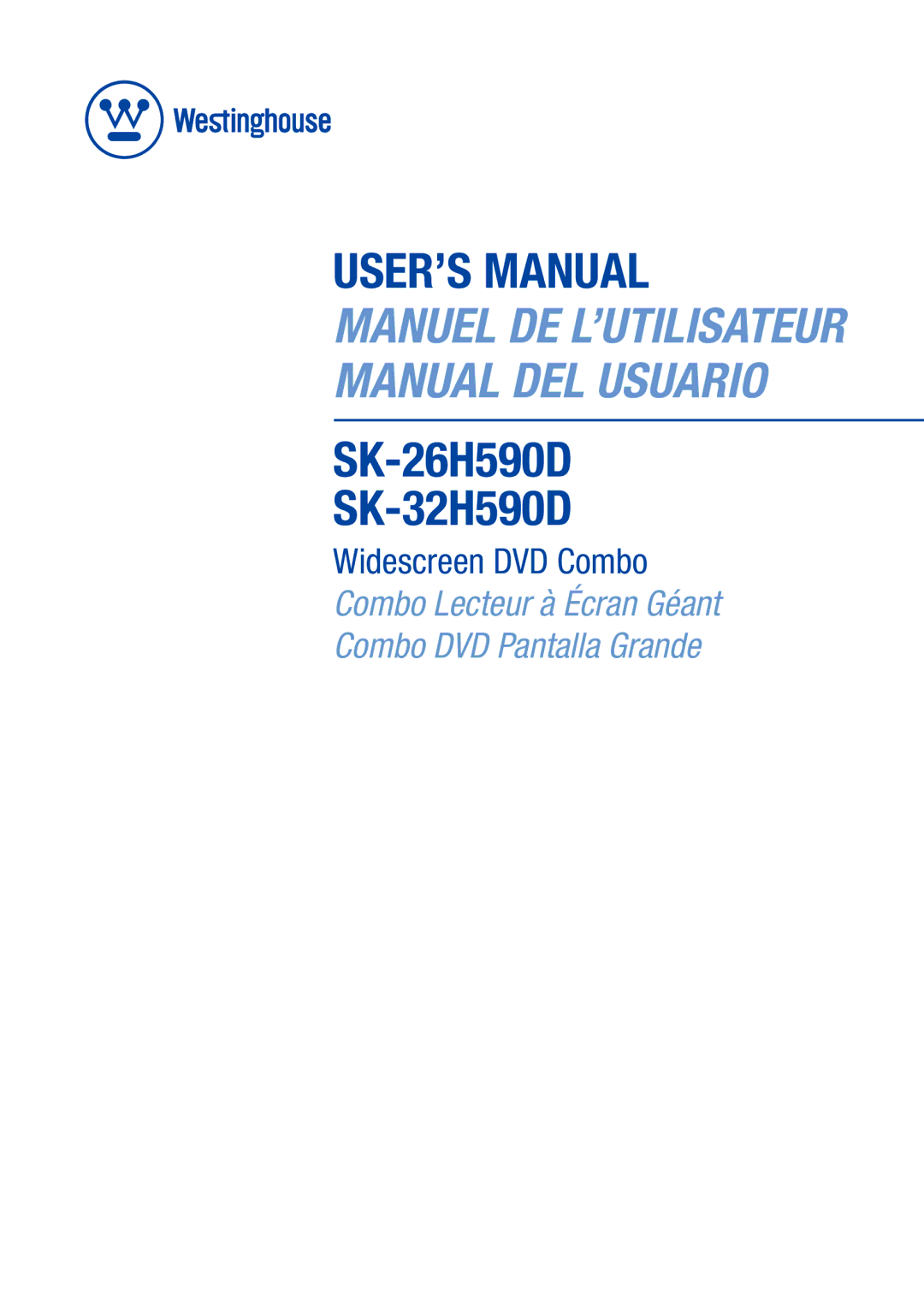 Westinghouse SK-32H590D, SK-26H590D user manual USER’S Manual 