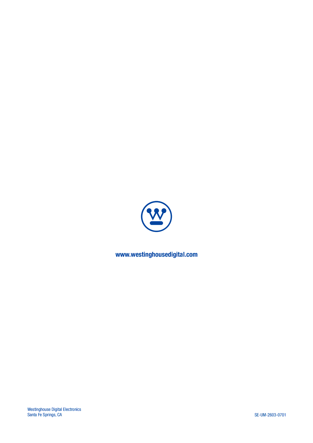 Westinghouse SK-26H590D, SK-32H590D user manual Westinghouse Digital Electronics Santa Fe Springs, CA 