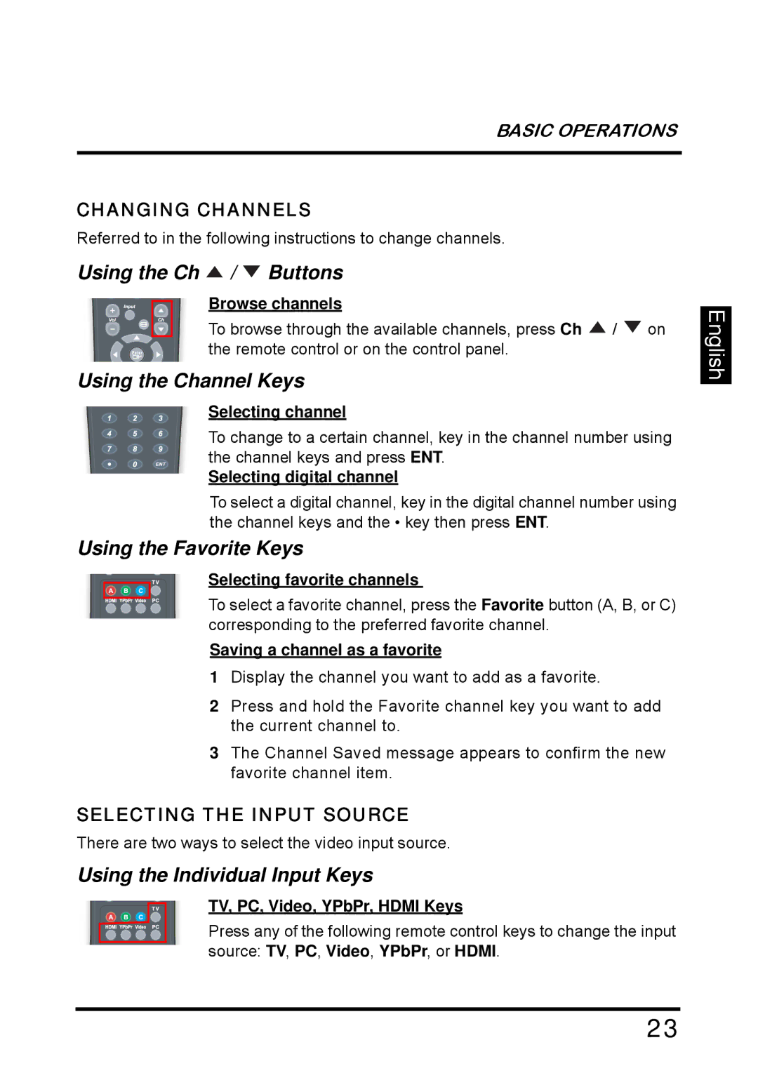 Westinghouse SK-26H640G manual Using the Ch / Buttons, Using the Channel Keys, Using the Favorite Keys 