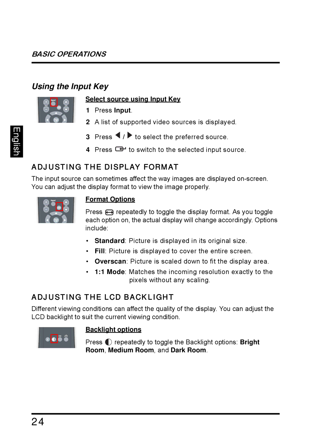 Westinghouse SK-26H640G manual Using the Input Key, Adjusting the Display Format, Adjusting the LCD Backlight 