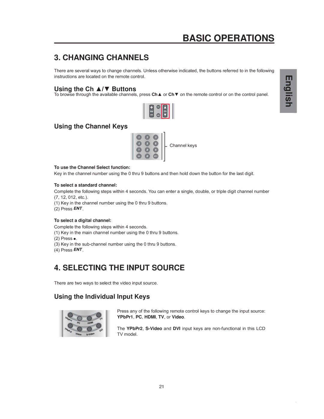 Westinghouse sk-32h540s manual Changing Channels, Selecting the Input Source, To use the Channel Select function 