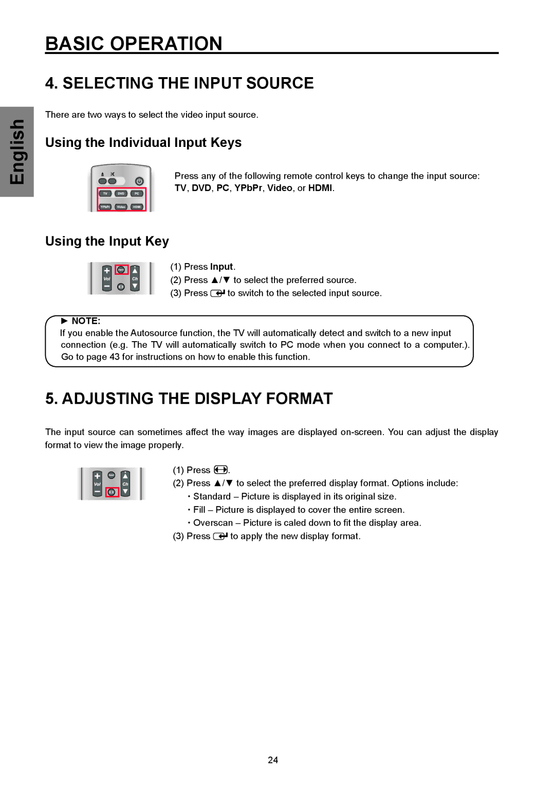 Westinghouse SK-32H570D Selecting the Input Source, Adjusting the Display Format, TV, DVD, PC, YPbPr, Video, or Hdmi 