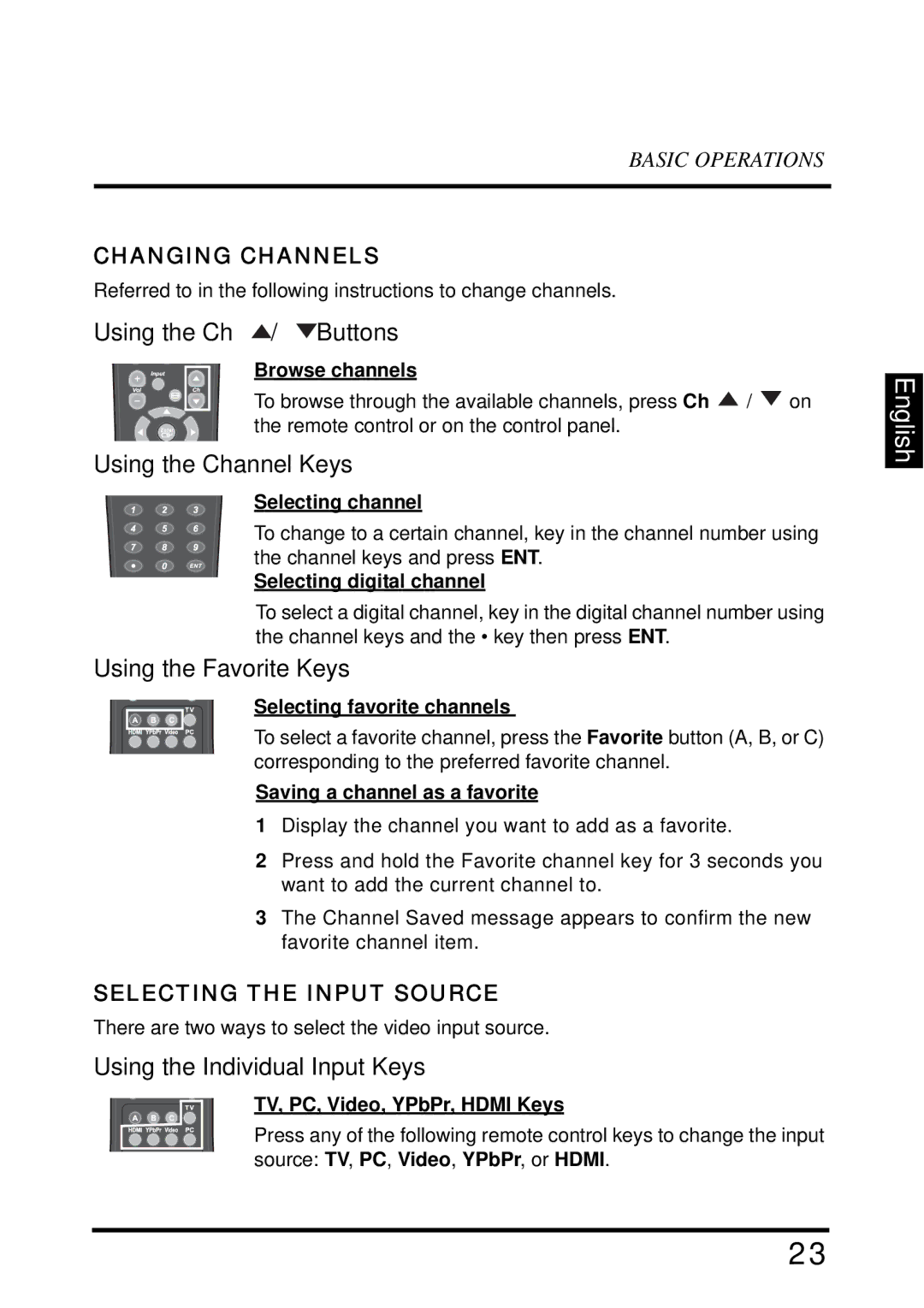 Westinghouse SK-32H640G user manual Using the Ch / Buttons, Using the Channel Keys, Using the Favorite Keys 