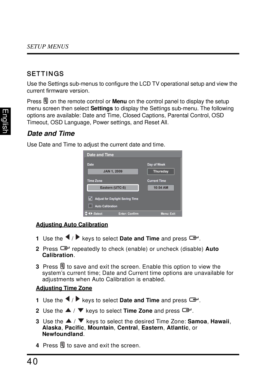 Westinghouse SK-32H640G user manual Date and Time, Settings, Adjusting Auto Calibration, Adjusting Time Zone 