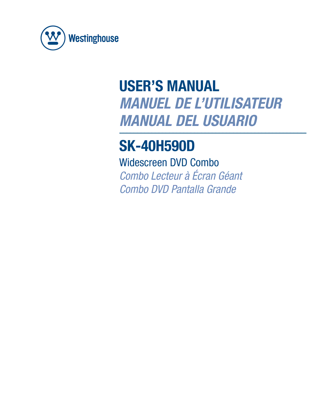 Westinghouse SK-40H590D user manual USER’S Manual 