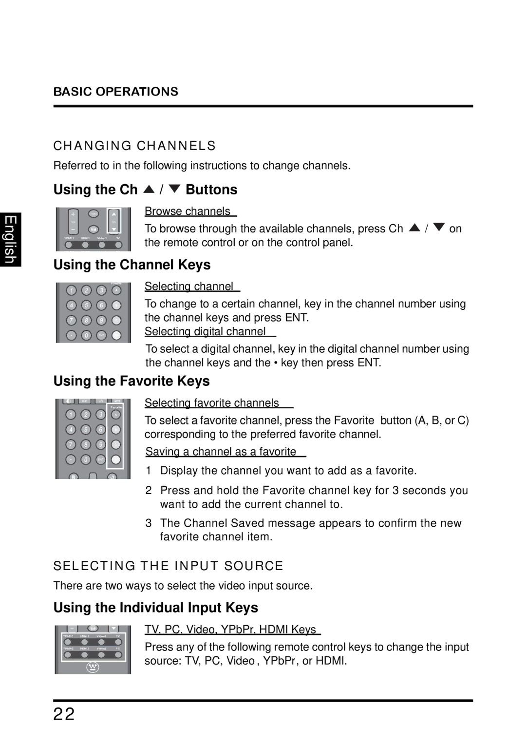 Westinghouse TX-42F810G manual Using the Channel Keys, Using the Favorite Keys, Using the Individual Input Keys 