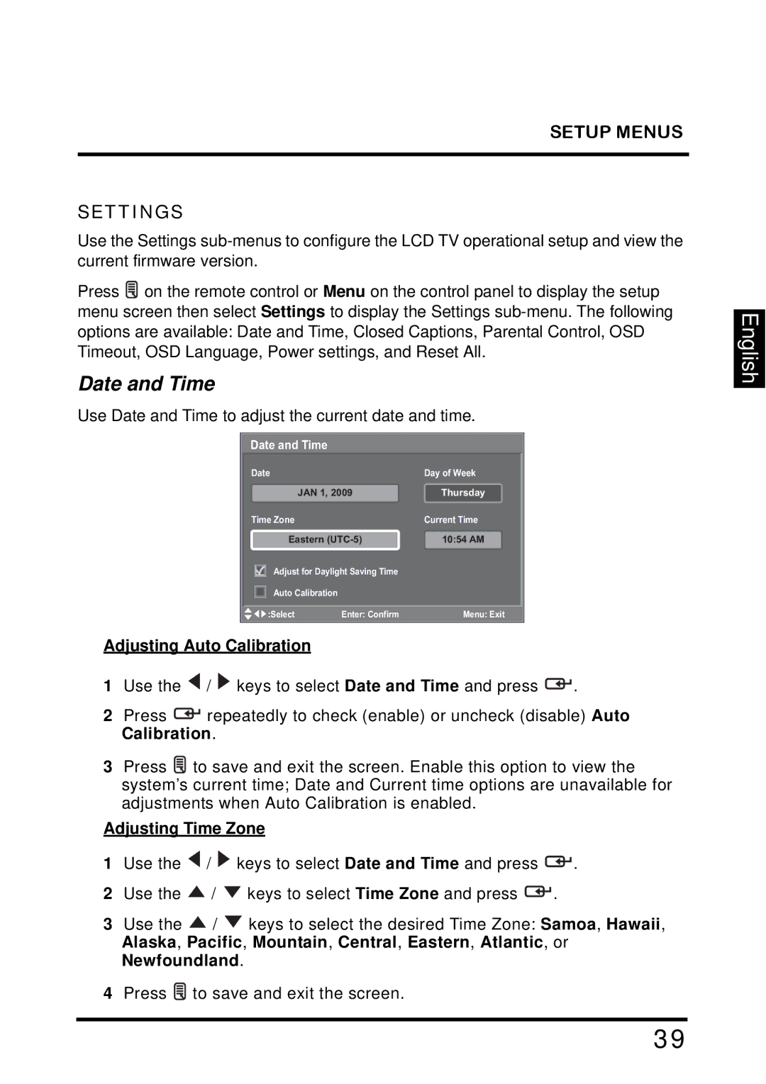 Westinghouse TX-42F810G manual Date and Time, Setup Menus Settings, Adjusting Auto Calibration, Adjusting Time Zone 