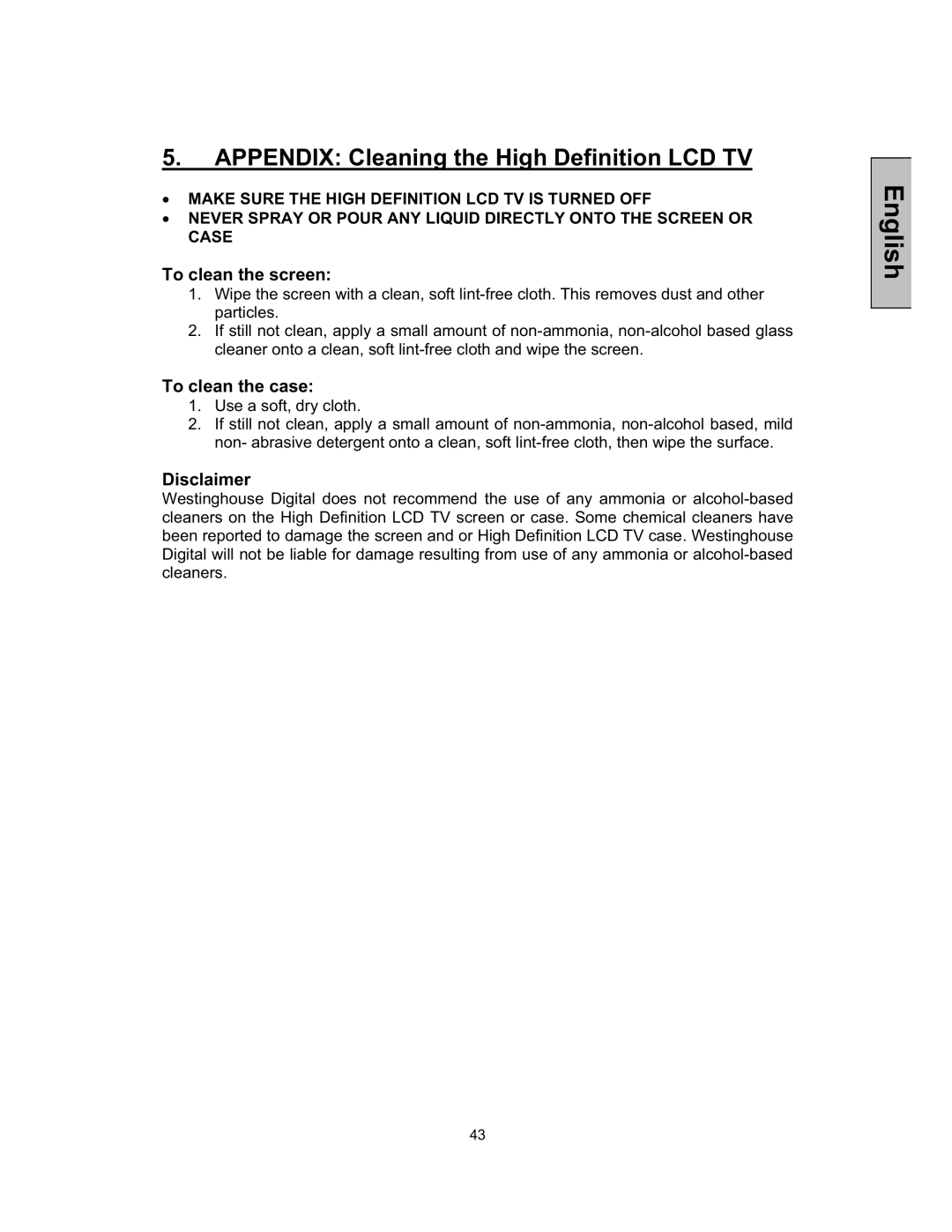 Westinghouse TX-52F480S Appendix Cleaning the High Definition LCD TV, To clean the screen, To clean the case, Disclaimer 