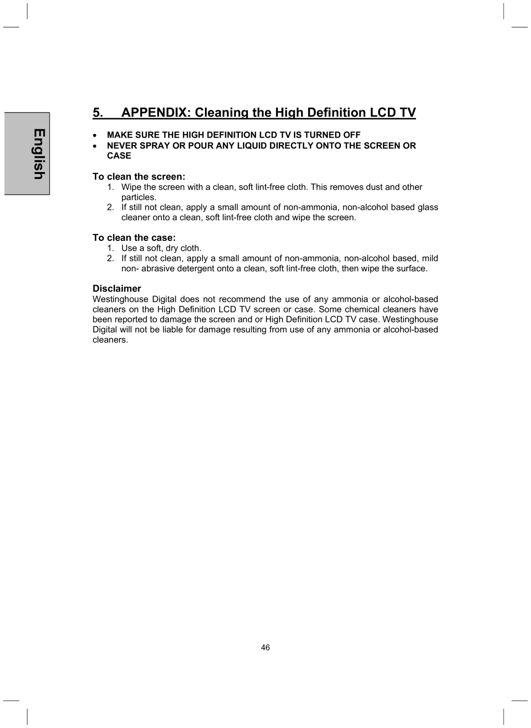 Westinghouse TX-52H480S Appendix Cleaning the High Definition LCD TV, To clean the screen, To clean the case, Disclaimer 