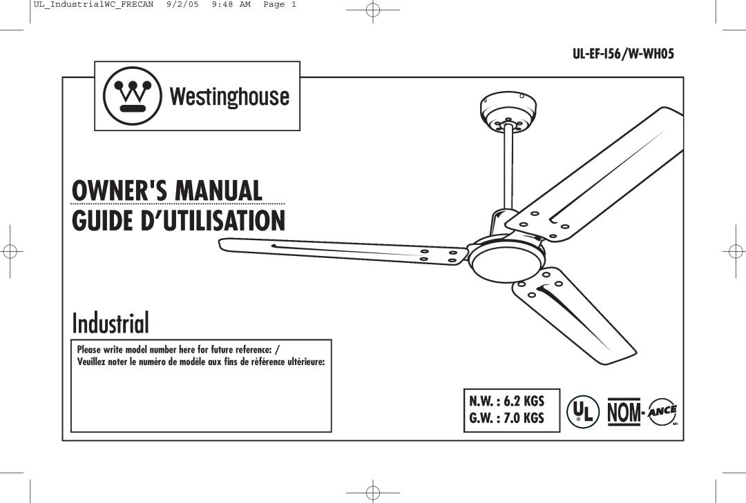 Westinghouse owner manual UL-EF-I56/W-WH05 N.W. 6.2 KGS G.W. 7.0 KGS, Industrial 