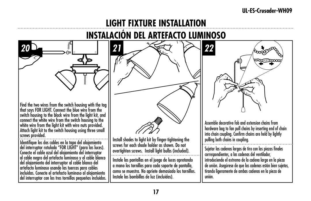 Westinghouse UL-ES-Crusader-WH09 owner manual Instalación del artef acto luminoso, To light kit by finger-tightening 