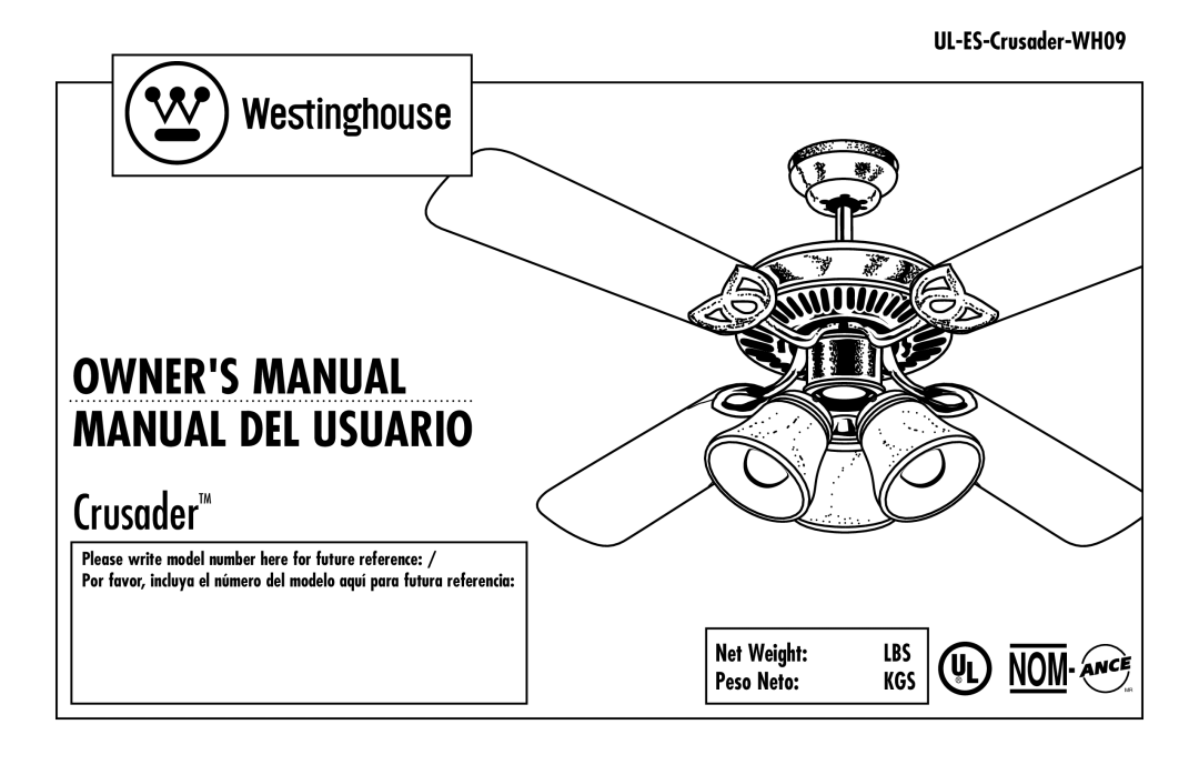 Westinghouse UL-ES-Crusader-WH09 owner manual Net Weight, Peso Neto, Please write model number here for future reference 
