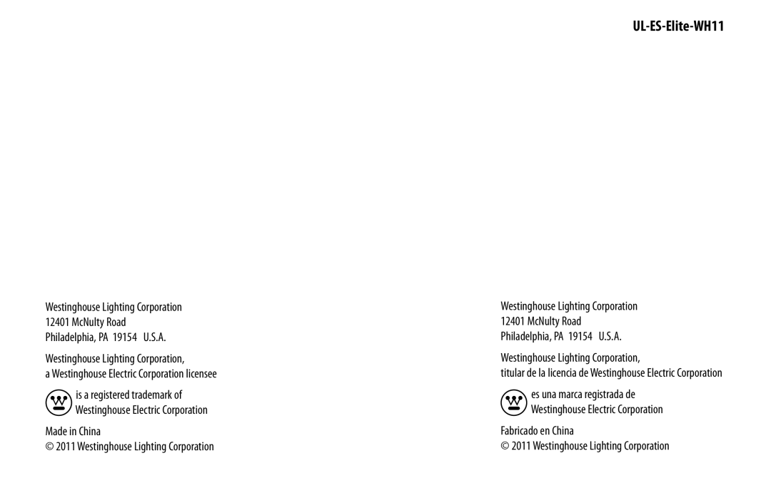 Westinghouse UL-ES-Elite-WH11 manual Westinghouse Lighting Corporation 