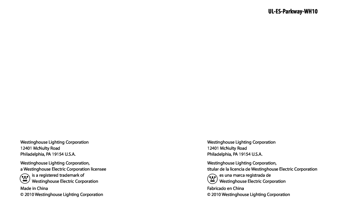 Westinghouse UL-ES-Parkway-WH10 owner manual Westinghouse Lighting Corporation 