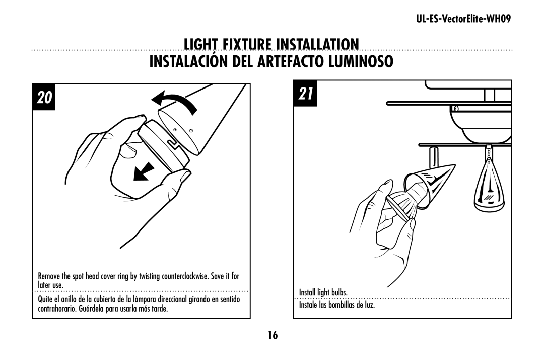 Westinghouse UL-ES-VectorElite-WH09 owner manual Install light bulbs Instale las bombillas de luz 