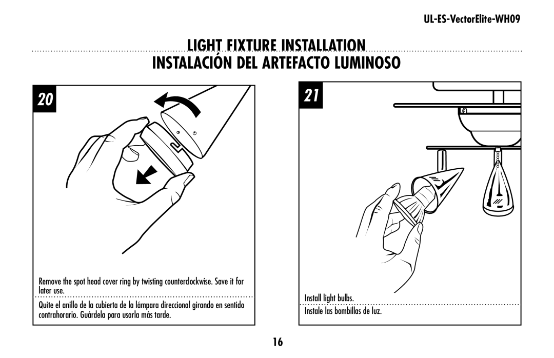Westinghouse UL-ES-VectorElite-WH09 owner manual Light fixture installation Instalación del artefacto luminoso 