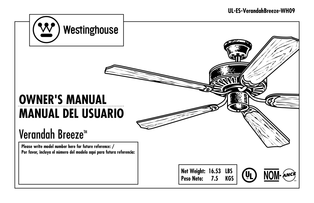 Westinghouse UL-ES-Verandahbreeze-Who9 owner manual UL-ES-VerandahBreeze-WH09, 16.53, Net Weight, Peso Neto 