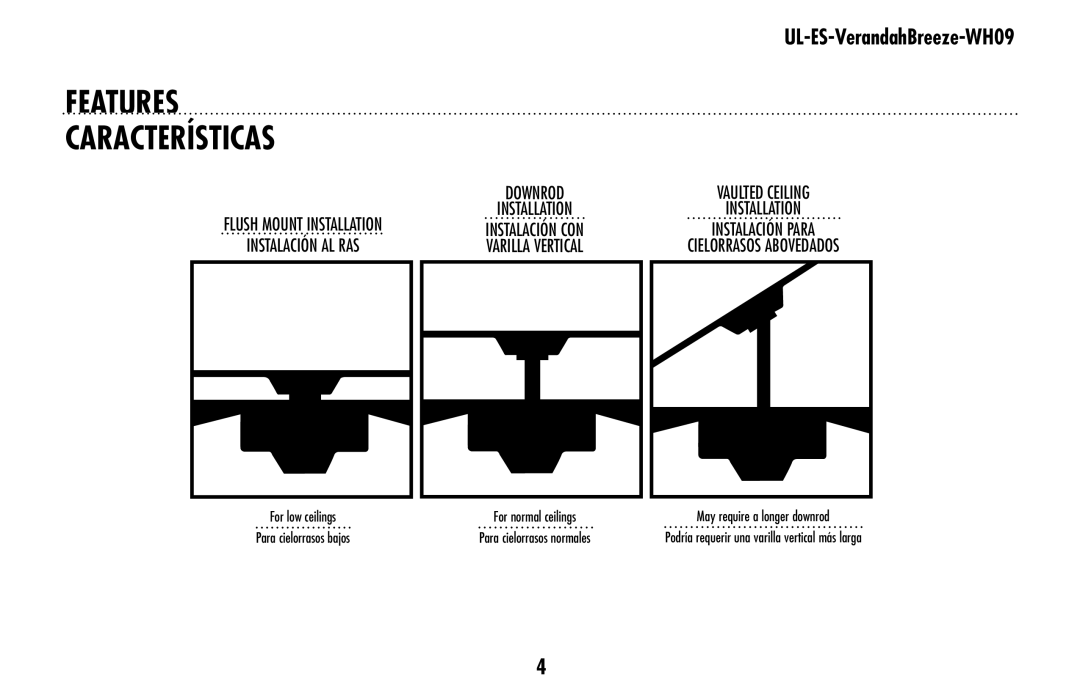 Westinghouse UL-ES-Verandahbreeze-Who9 owner manual Features, Características, UL-ES-VerandahBreeze-WH09, For low ceilings 