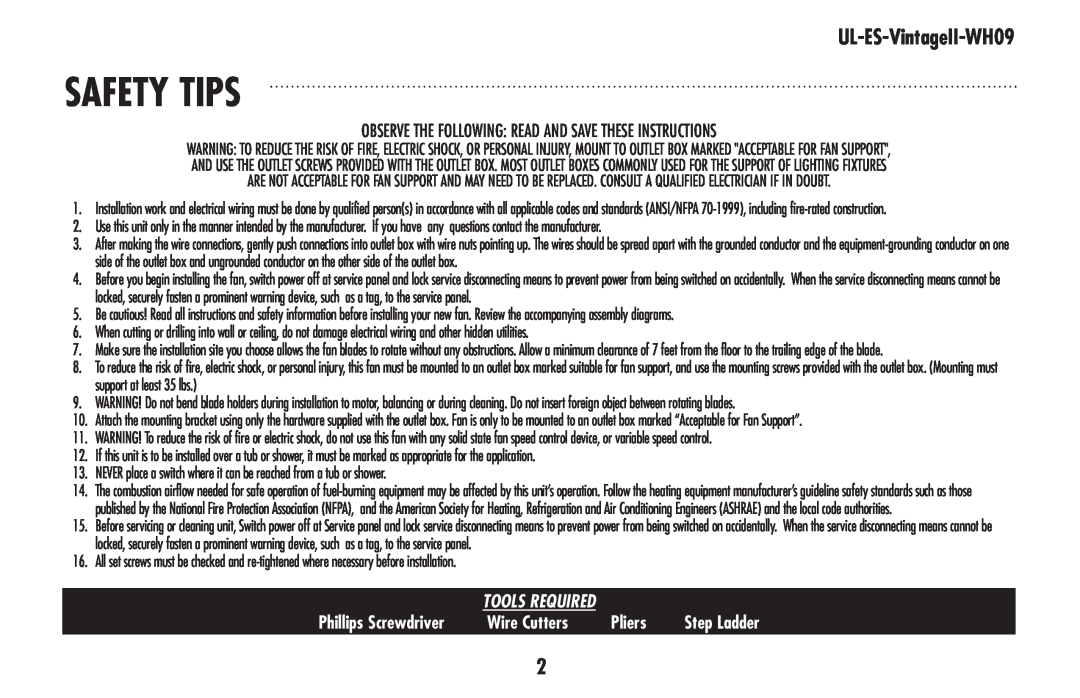 Westinghouse UL-ES-VintageII-WH09 owner manual Safety tips, Wire Cutters, Pliers, Step Ladder, Phillips Screwdriver 