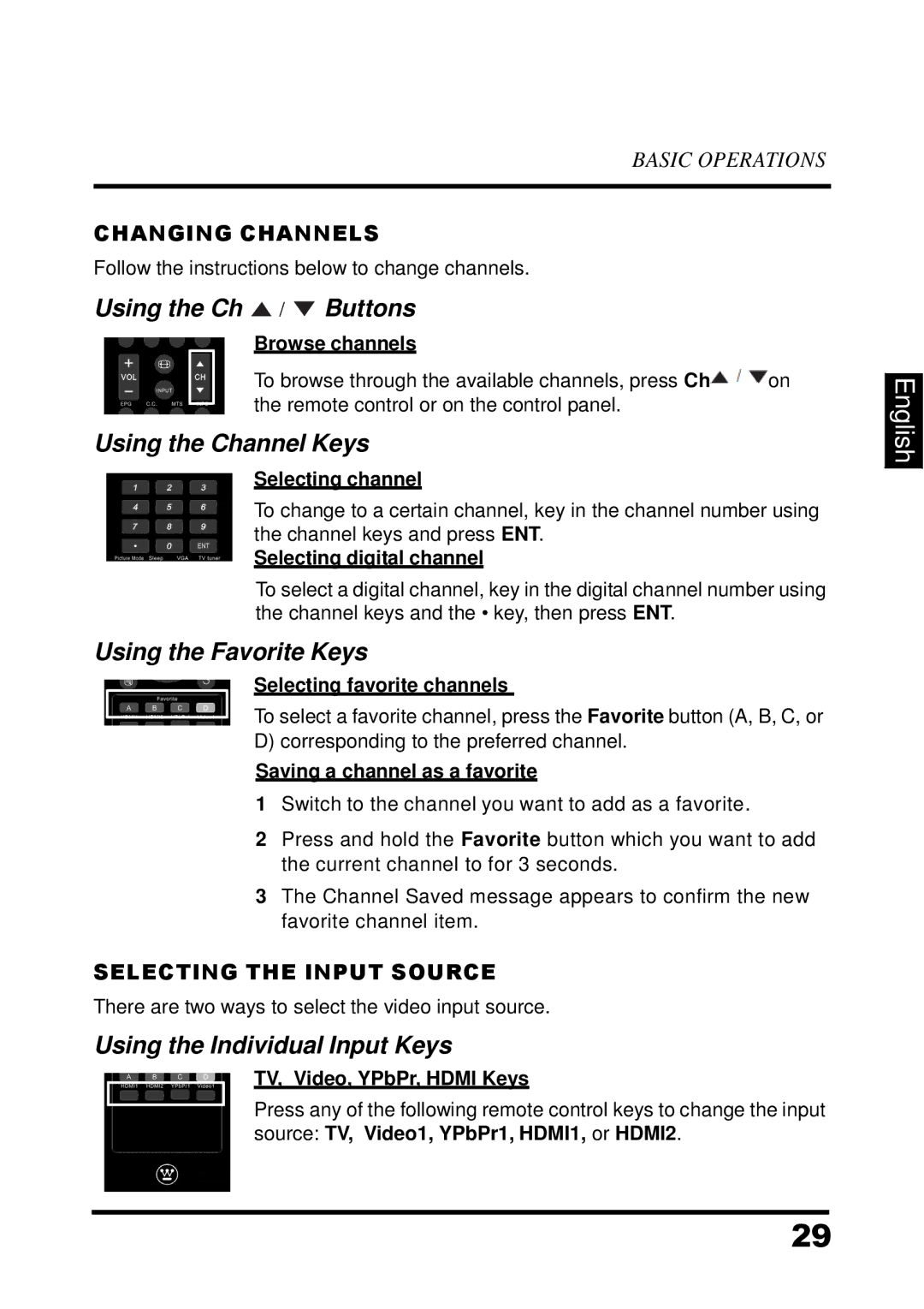 Westinghouse UW32S3PW manual Changing Channels, Selecting the Input Source 