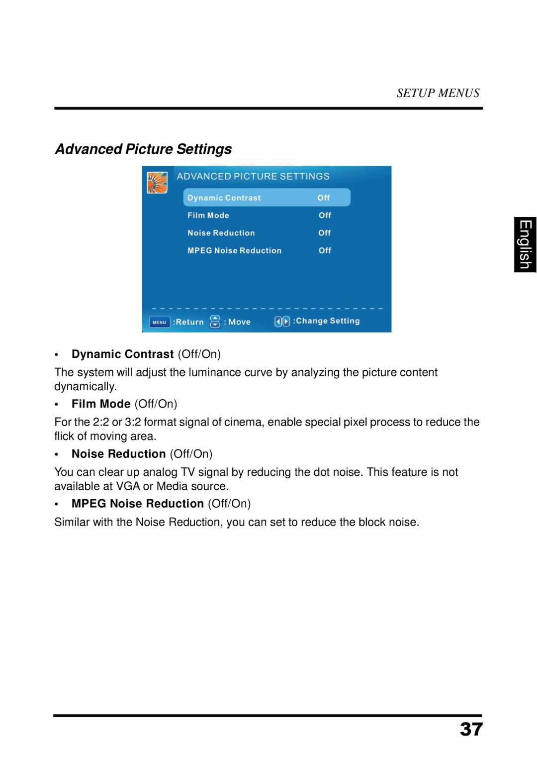 Westinghouse UW32SC1W manual Advanced Picture Settings, Dynamic Contrast Off/On, Film Mode Off/On, Noise Reduction Off/On 