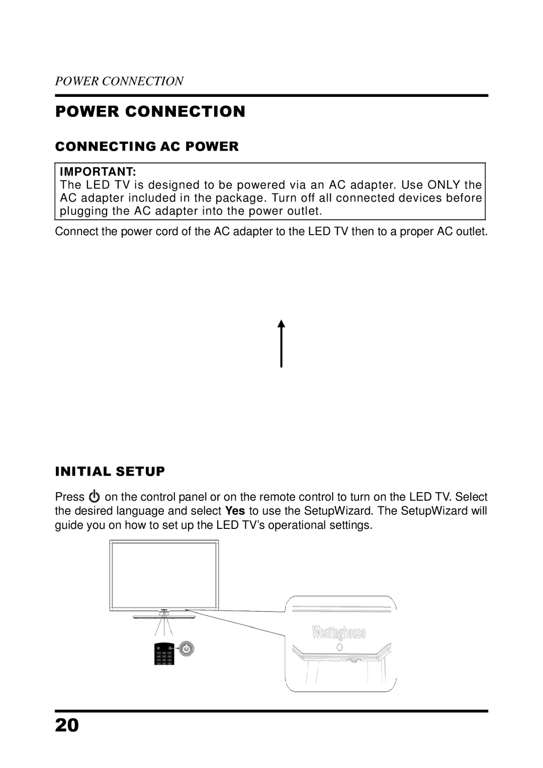 Westinghouse LED TV, UW39T7HW manual Power Connection, Connecting AC Power, Initial Setup 