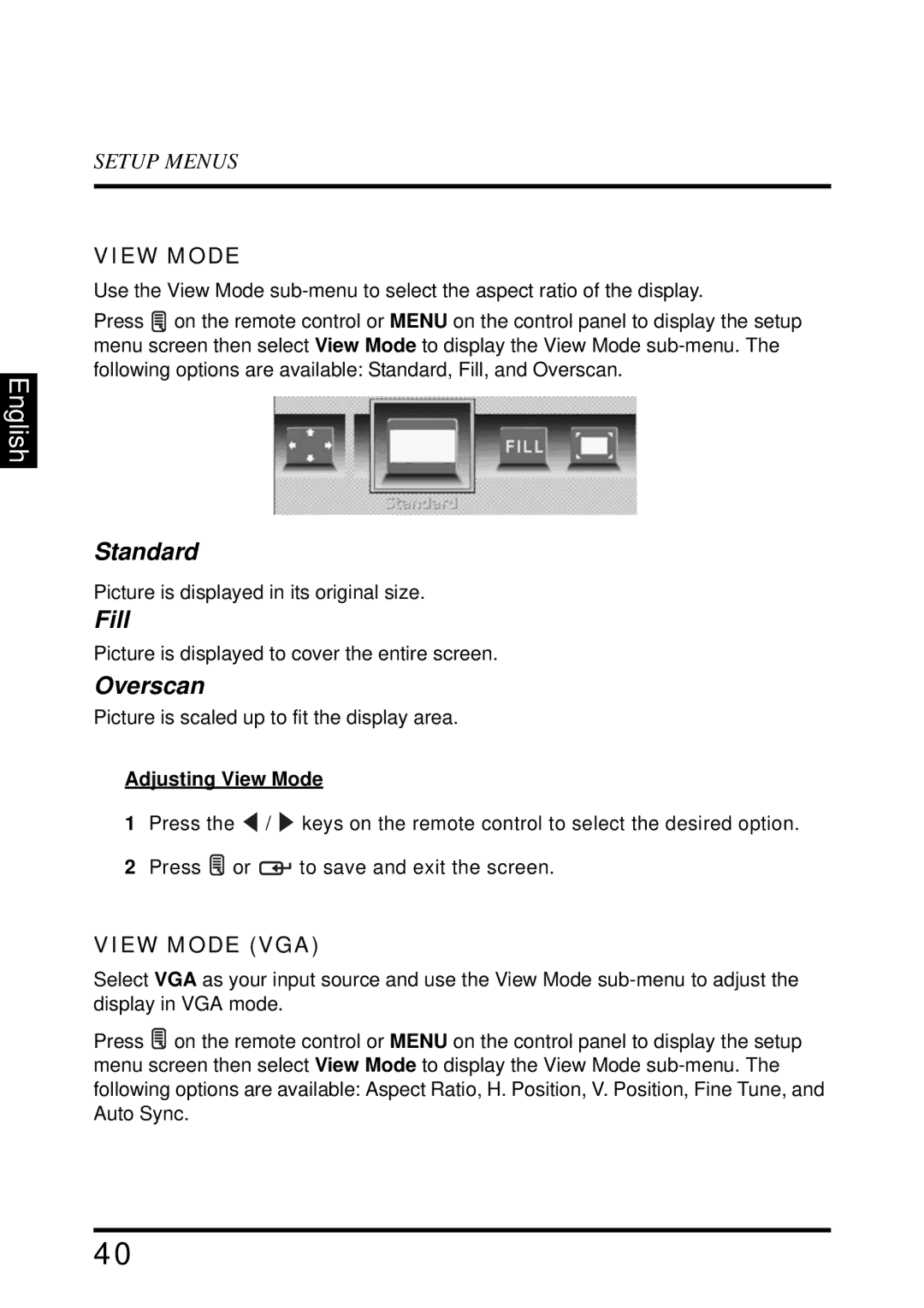 Westinghouse UW40T user manual Standard, Fill, Overscan, View Mode VGA 