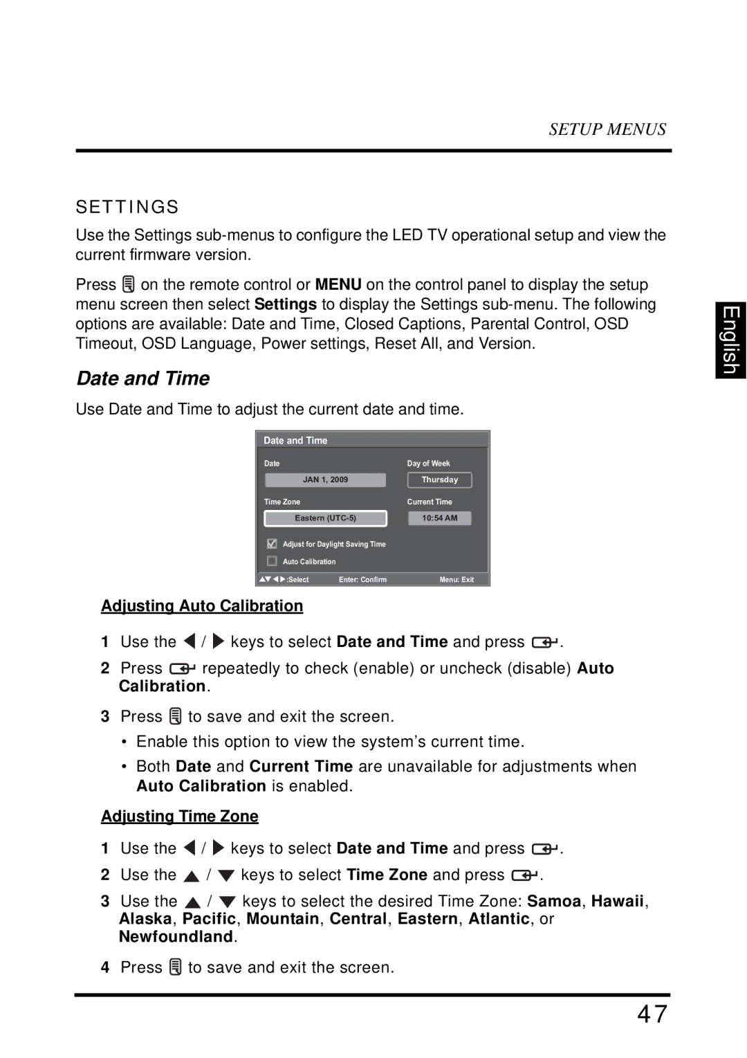 Westinghouse UW40T user manual Date and Time, Settings, Adjusting Auto Calibration, Adjusting Time Zone 