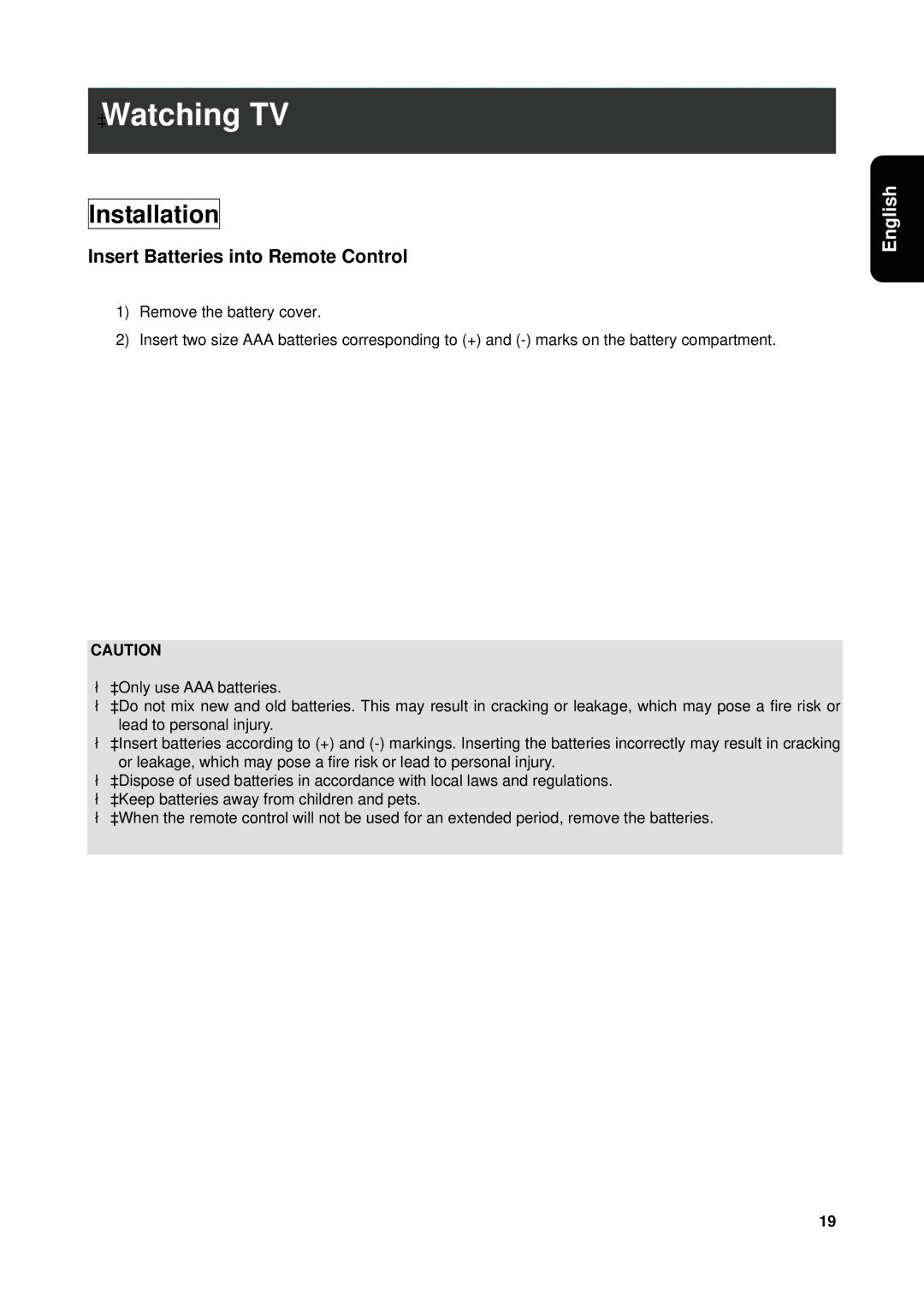 Westinghouse VK-40F580D user manual Watching TV, Installation, Insert Batteries into Remote Control 