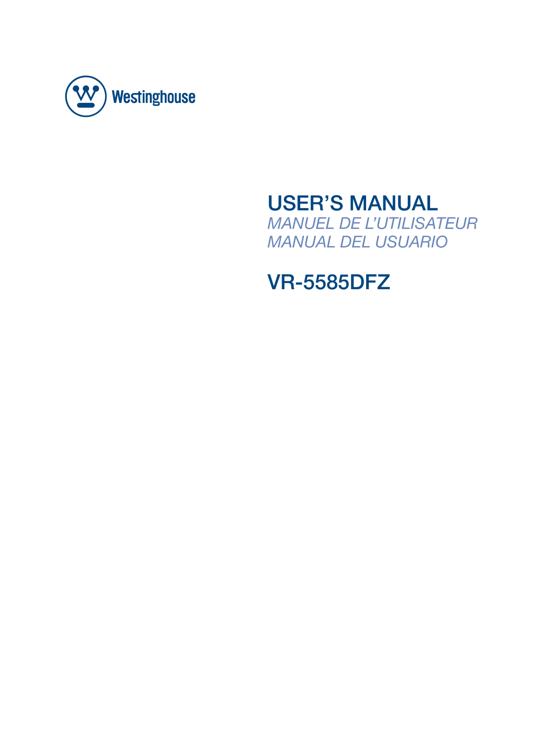 Westinghouse VR-5585DFZ user manual USER’S Manual 