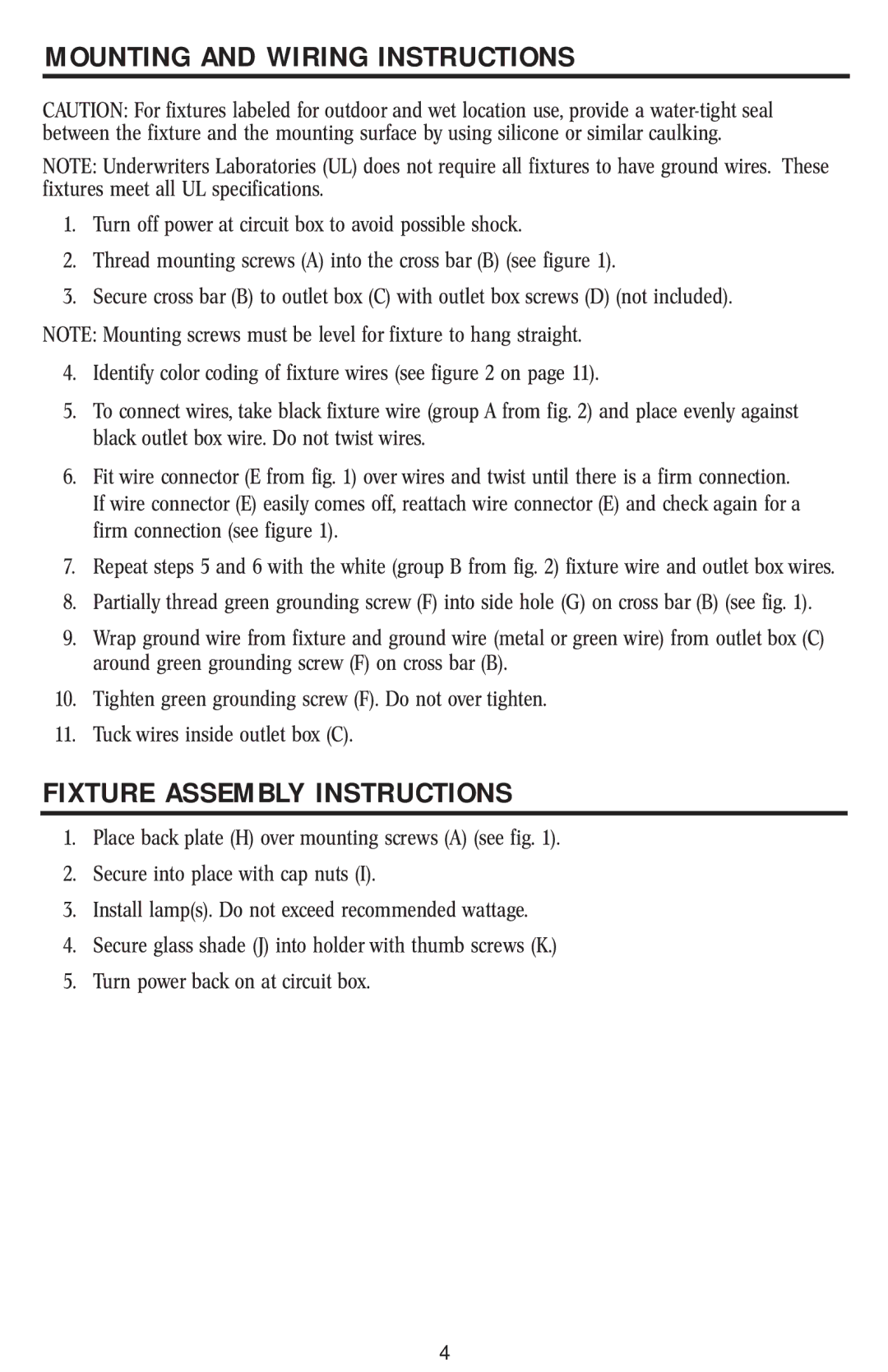 Westinghouse W-015 owner manual Mounting and Wiring Instructions, Fixture Assembly Instructions 