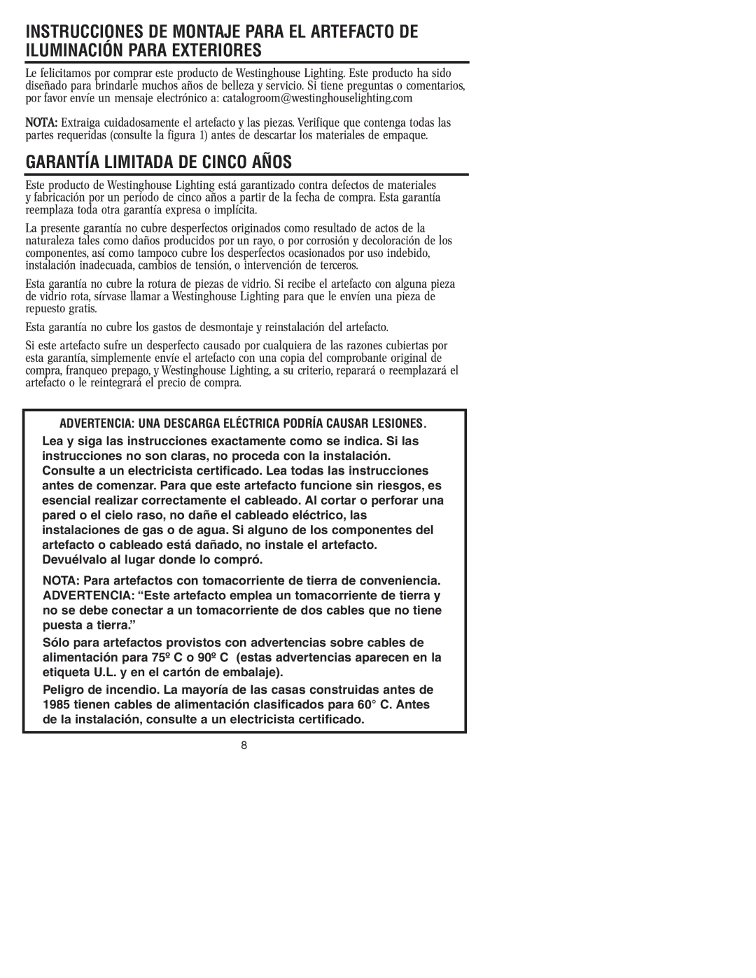 Westinghouse W-032 owner manual Garantía Limitada DE Cinco Años, Advertencia UNA Descarga Eléctrica Podría Causar Lesiones 