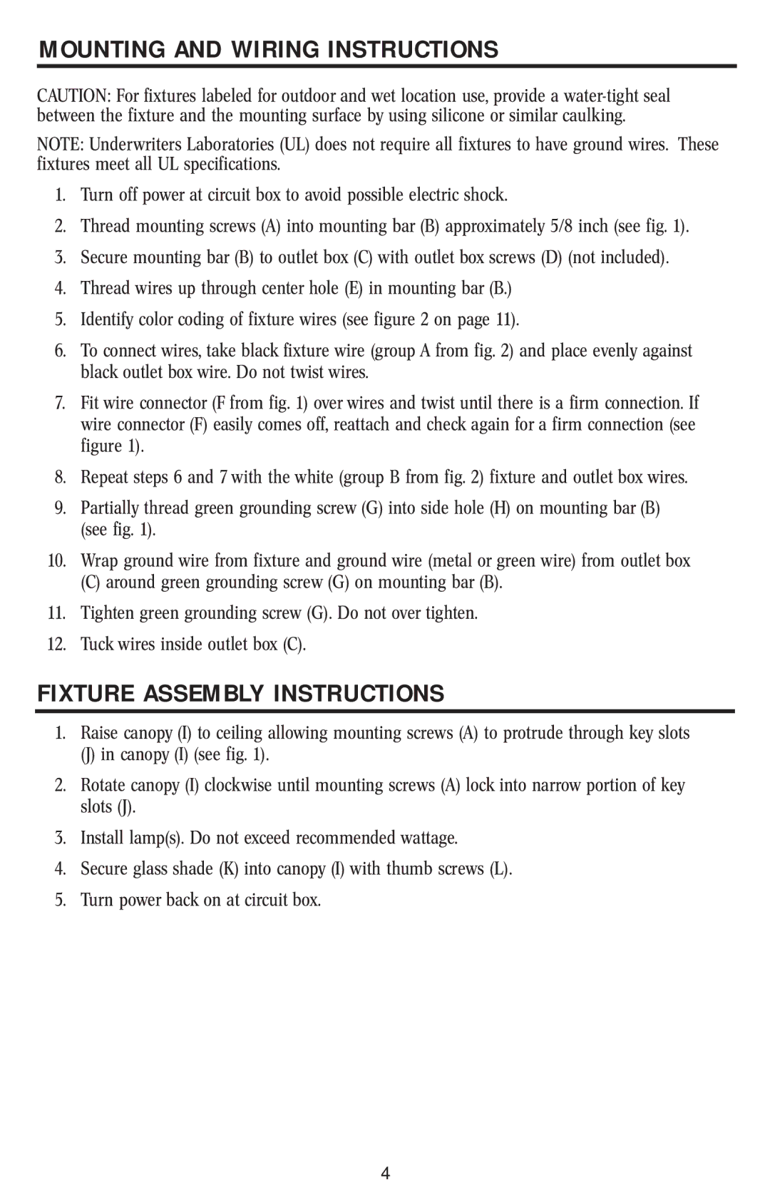 Westinghouse w-040 owner manual Mounting and Wiring Instructions, Fixture Assembly Instructions 