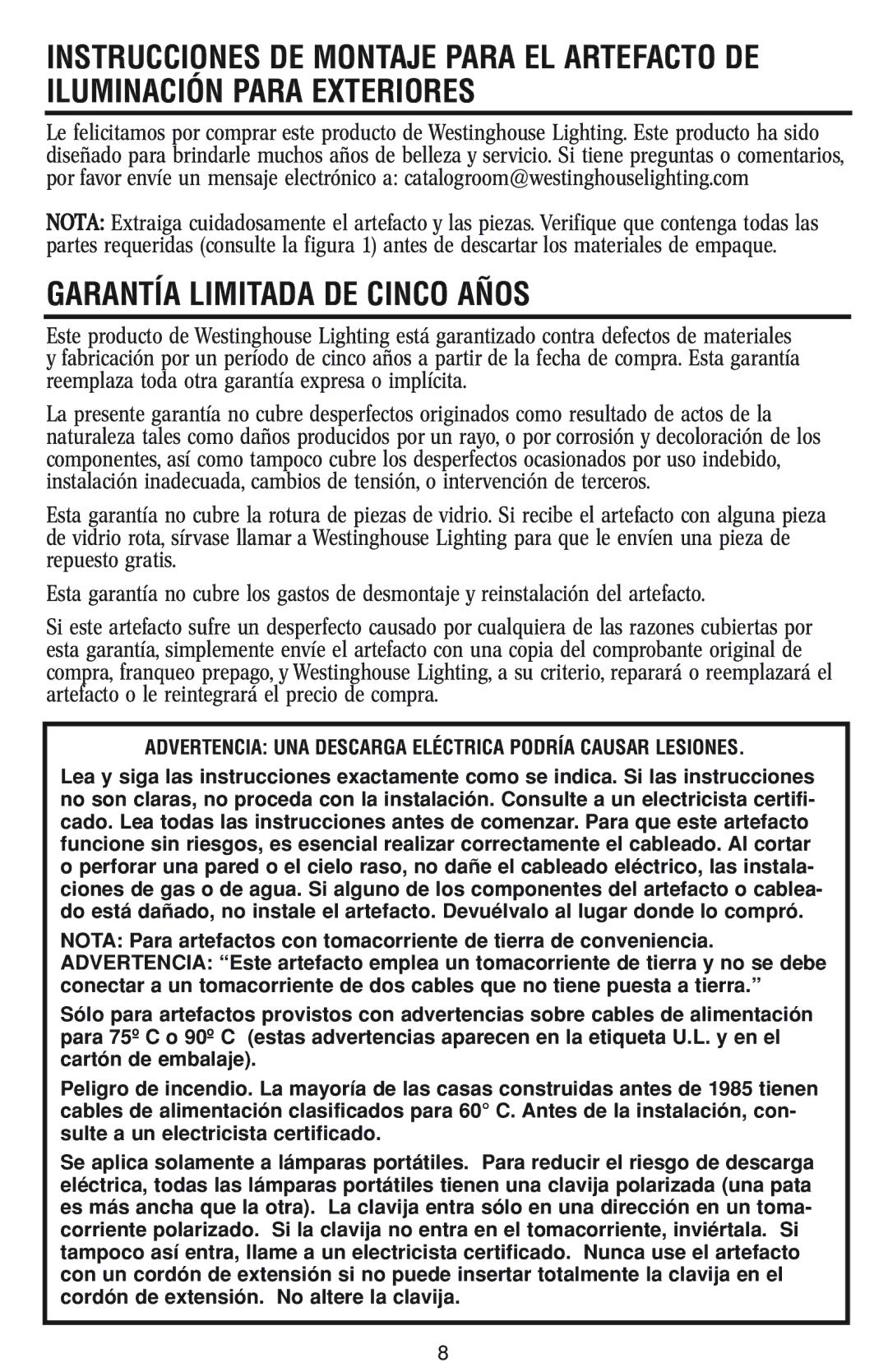 Westinghouse W-042 owner manual Garantía Limitada DE Cinco Años, Advertencia UNA Descarga Eléctrica Podría Causar Lesiones 