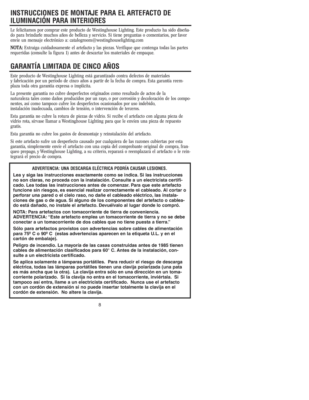 Westinghouse W-116 owner manual Garantía Limitada DE Cinco Años, Advertencia UNA Descarga Eléctrica Podría Causar Lesiones 