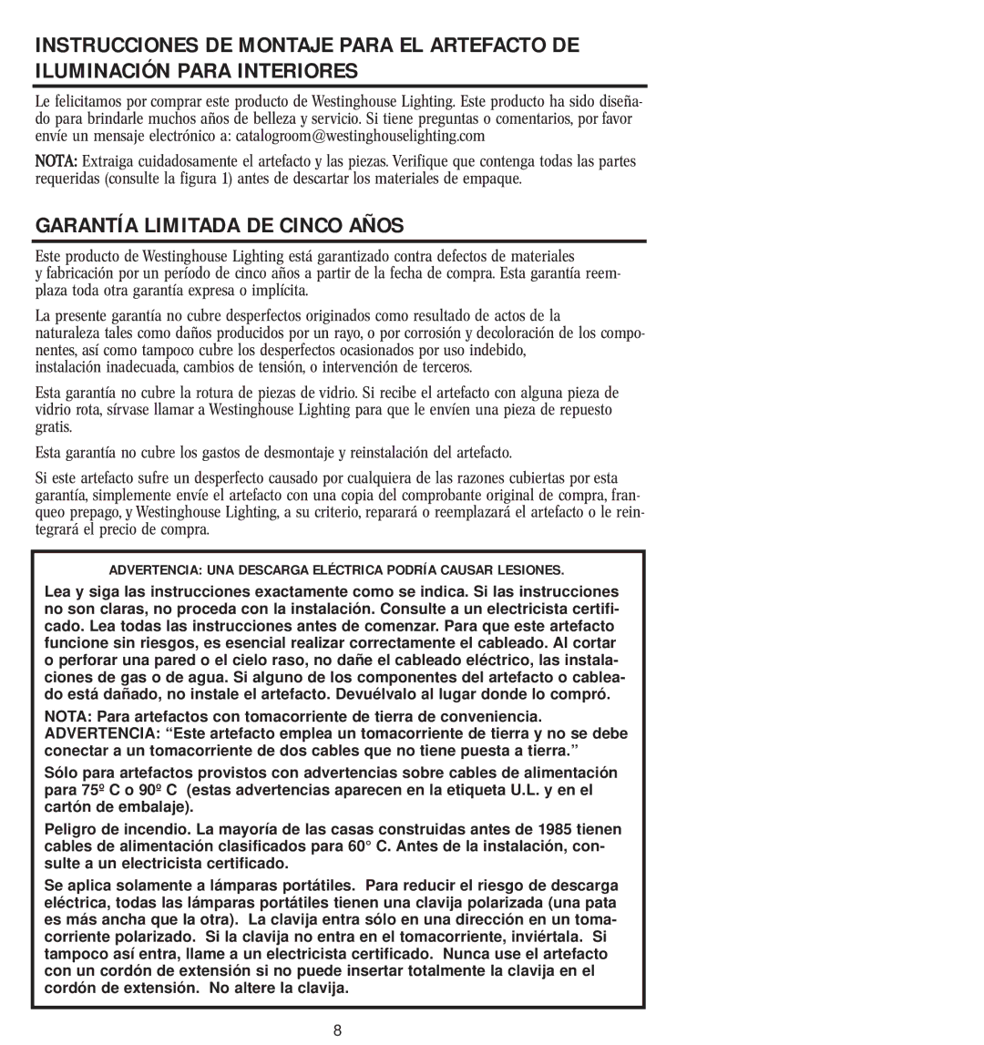 Westinghouse W-128 owner manual Garantía Limitada DE Cinco Años, Advertencia UNA Descarga Eléctrica Podría Causar Lesiones 