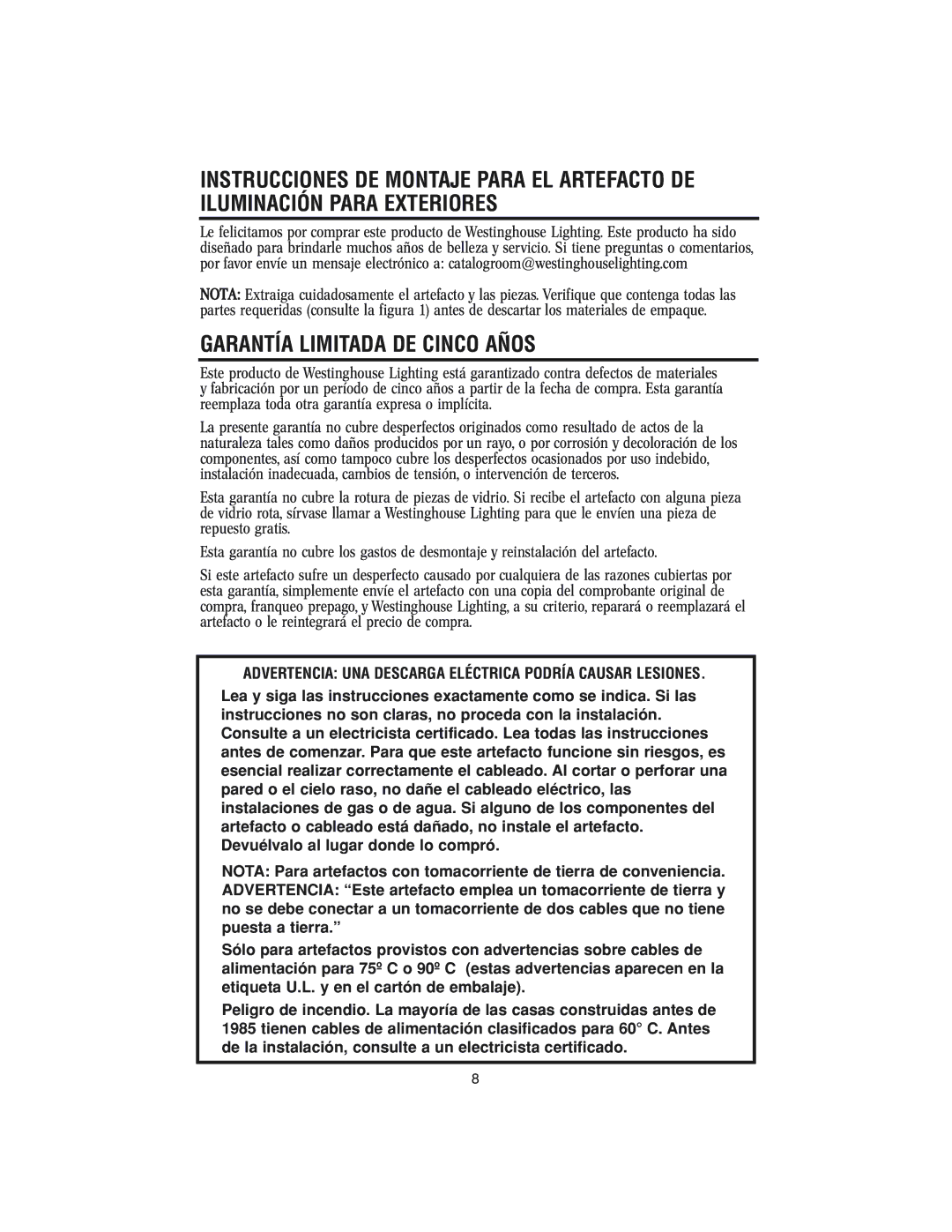 Westinghouse w-143 owner manual Garantía Limitada DE Cinco Años, Advertencia UNA Descarga Eléctrica Podría Causar Lesiones 