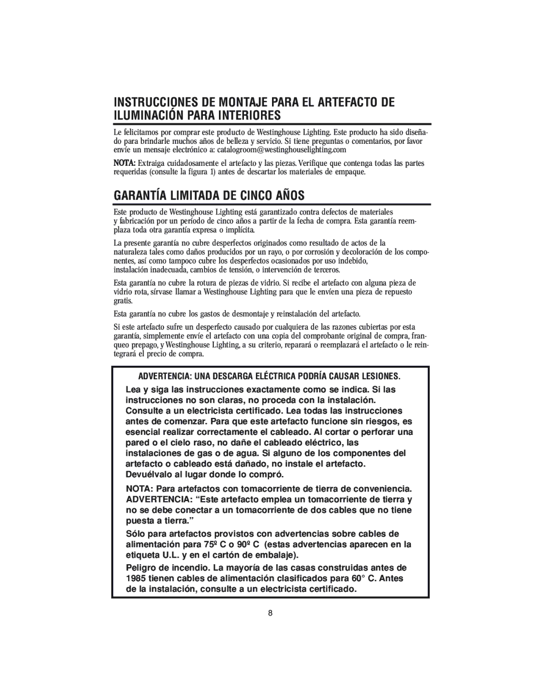 Westinghouse W-145 owner manual Garantía Limitada DE Cinco Años, Advertencia UNA Descarga Eléctrica Podría Causar Lesiones 